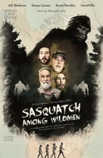 Watch Sasquatch Among Wildmen Zumvo