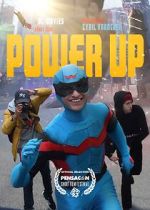 Watch Power Up (Short 2022) Zumvo