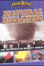 Watch Amazing Video Collection: Natural Disasters Zumvo