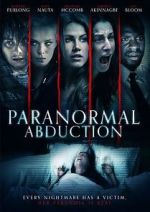 Watch Paranormal Abduction Zumvo