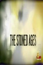 Watch History Channel The Stoned Ages Zumvo