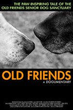 Watch Old Friends, A Dogumentary Zumvo