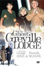 Watch The Ghost of Greville Lodge Zumvo