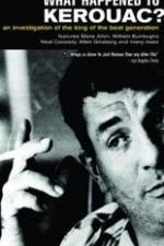 Watch What Happened to Kerouac? Zumvo