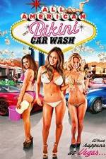 Watch All American Bikini Car Wash Zumvo