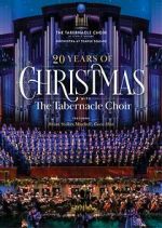 Watch 20 Years of Christmas with the Tabernacle Choir (TV Special 2021) Zumvo
