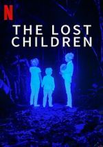 Watch The Lost Children Zumvo