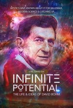 Watch Infinite Potential: The Life & Ideas of David Bohm Zumvo