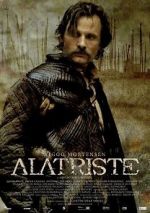 Watch Captain Alatriste: The Spanish Musketeer Zumvo