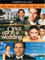 Watch Once Upon a Wedding Zumvo