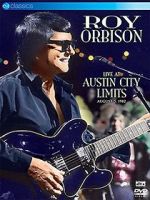 Watch Roy Orbison: Live at Austin City Limits Zumvo