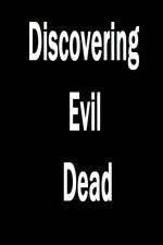 Watch Discovering 'Evil Dead' Zumvo