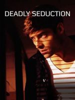 Watch Deadly Seduction Zumvo