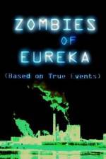 Watch Zombies of Eureka Zumvo