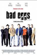 Watch Bad Eggs Zumvo