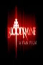 Watch BloodRayne: A Fan Film Zumvo