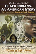 Watch Black Indians An American Story Zumvo