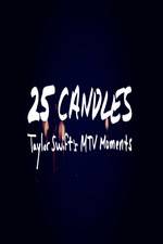 Watch 25 Candles: Taylor Swifts MTV Moments Zumvo