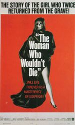 Watch The Woman Who Wouldn\'t Die Zumvo