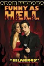 Watch Adam Ferrara: Funny As Hell Zumvo