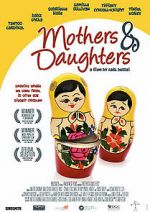 Watch Mothers & Daughters Zumvo