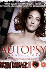 Watch Autopsy A Love Story Zumvo