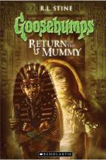 Watch Goosebumps Return of The Mummy (2009) Zumvo