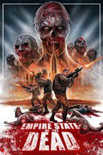 Watch Empire State of the Dead Zumvo