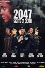 Watch 2047 - Sights of Death Zumvo