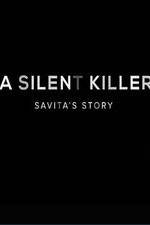 Watch A Silent Killer Savita's Story Zumvo