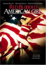 Watch Red Blooded American Girl Zumvo