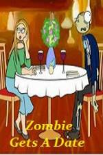 Watch Zombie Gets a Date Zumvo