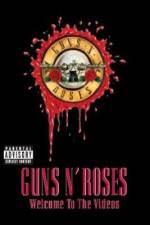 Watch Guns N' Roses Welcome to the Videos Zumvo