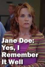 Watch Jane Doe: Yes, I Remember It Well Zumvo