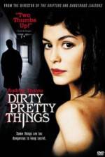 Watch Dirty Pretty Things Zumvo