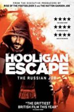 Watch Hooligan Escape The Russian Job Zumvo