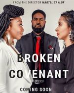 Watch Broken Covenant the Movie Zumvo