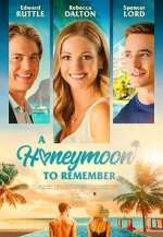 Watch A Honeymoon to Remember Zumvo