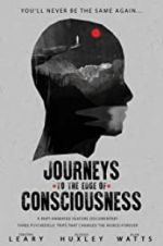 Watch Journeys to the Edge of Consciousness Zumvo