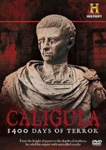 Watch Caligula: 1400 Days of Terror Zumvo