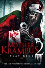 Watch Mother Krampus 2: Slay Ride Zumvo