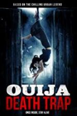 Watch Ouija Death Trap Zumvo