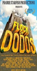 Watch Flock of Dodos: The Evolution-Intelligent Design Circus Zumvo