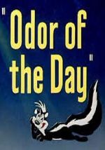 Watch Odor of the Day (Short 1948) Zumvo