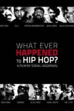 Watch What Ever Happened to Hip Hop Zumvo