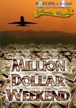 Watch Million Dollar Weekend Zumvo