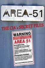 Watch Area 51: The CIA's Secret Files Zumvo