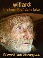 Watch Willard: The Hermit of Gully Lake Zumvo