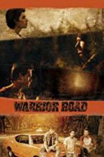 Watch Warrior Road Zumvo