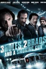 Watch Three Holes, Two Brads, and a Smoking Gun Zumvo